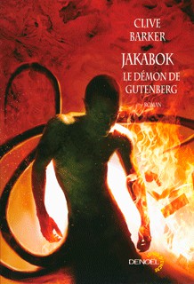 Jakabok : le démon de Gutenberg de Clive Barker